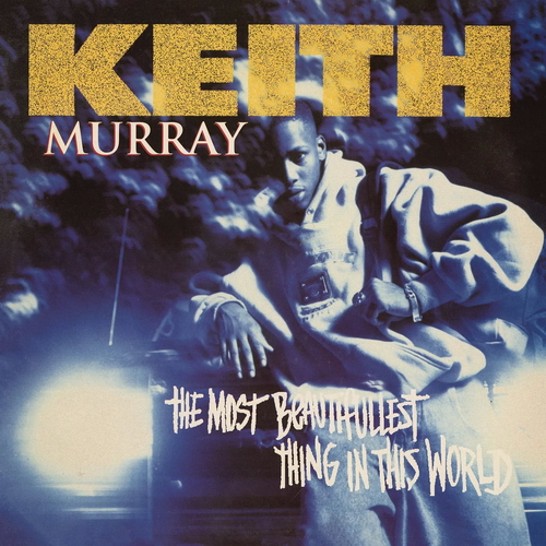 Keith Murray - The Most Beautifullest Thing In This World: 30th Anniversary Edition vinyl cover