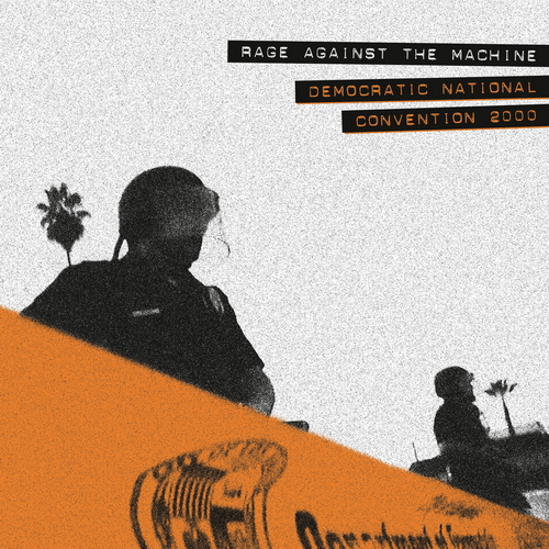 Rage Against The Machine - Democratic National Convention 2000 vinyl cover