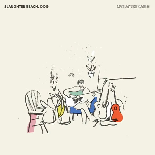 Slaughter Beach, Dog - Live At The Cabin vinyl cover