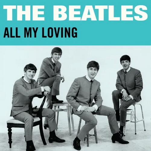 The Beatles - "All My Loving" vinyl cover