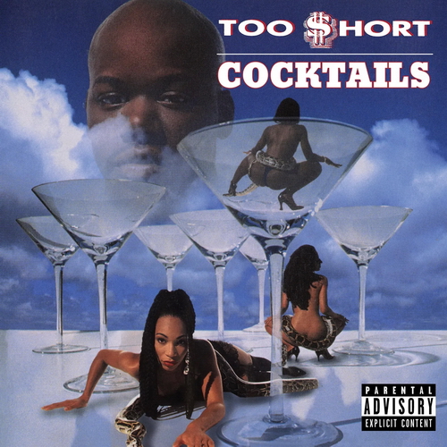 Too $hort - Cocktails vinyl cover