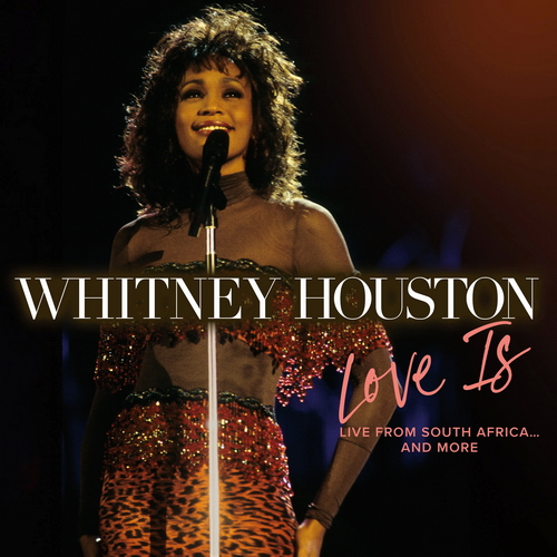 Whitney Houston - LOVE IS "Live From South Africa" and more vinyl cover